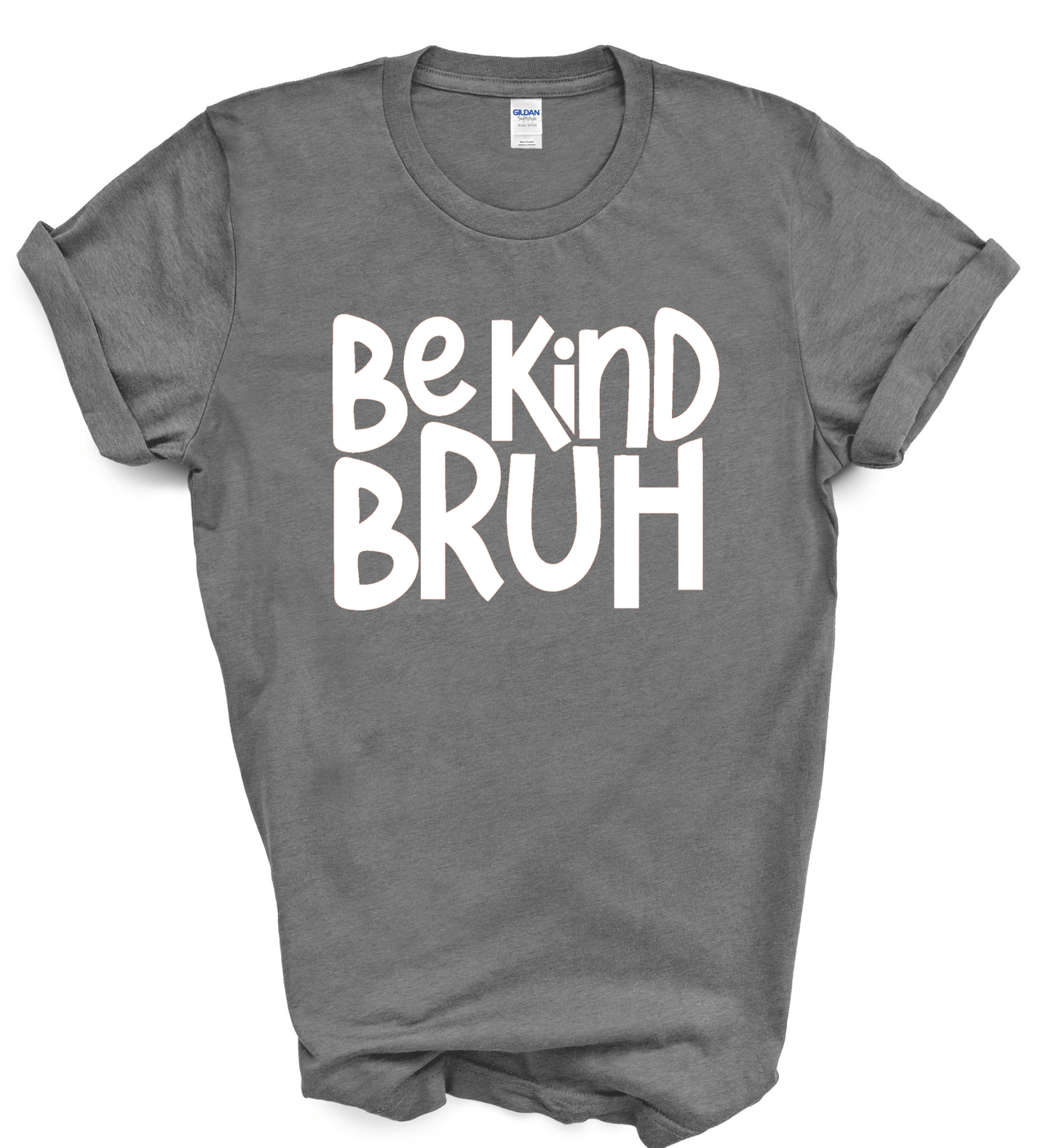 Be Kind Bruh Tee - Amyliz Collections
