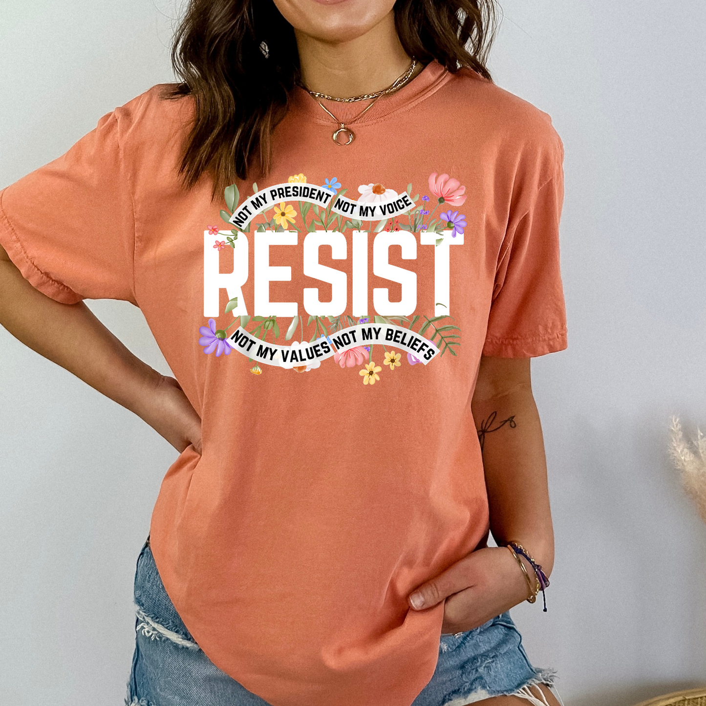 Resist Not My President Tee