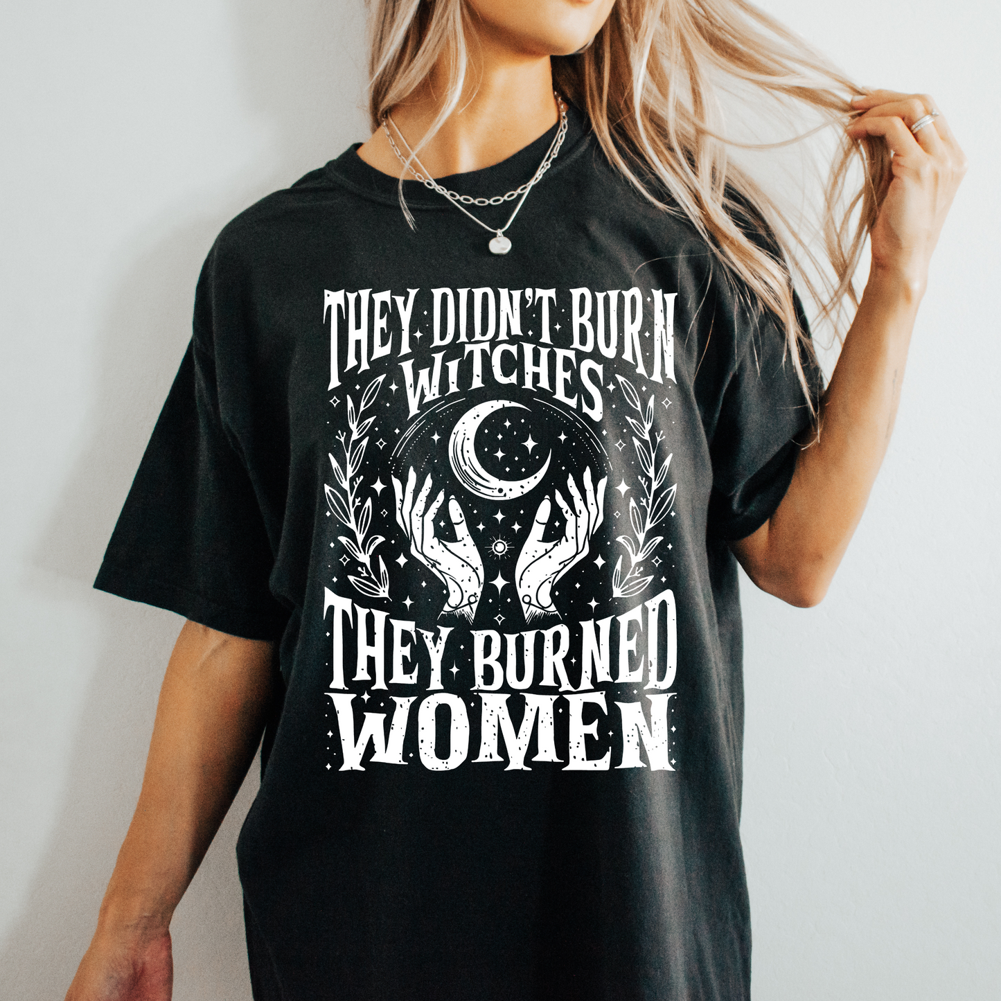 They Didn't Burn Witches Tee