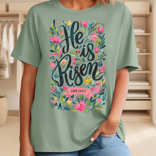 He is Risen Tee