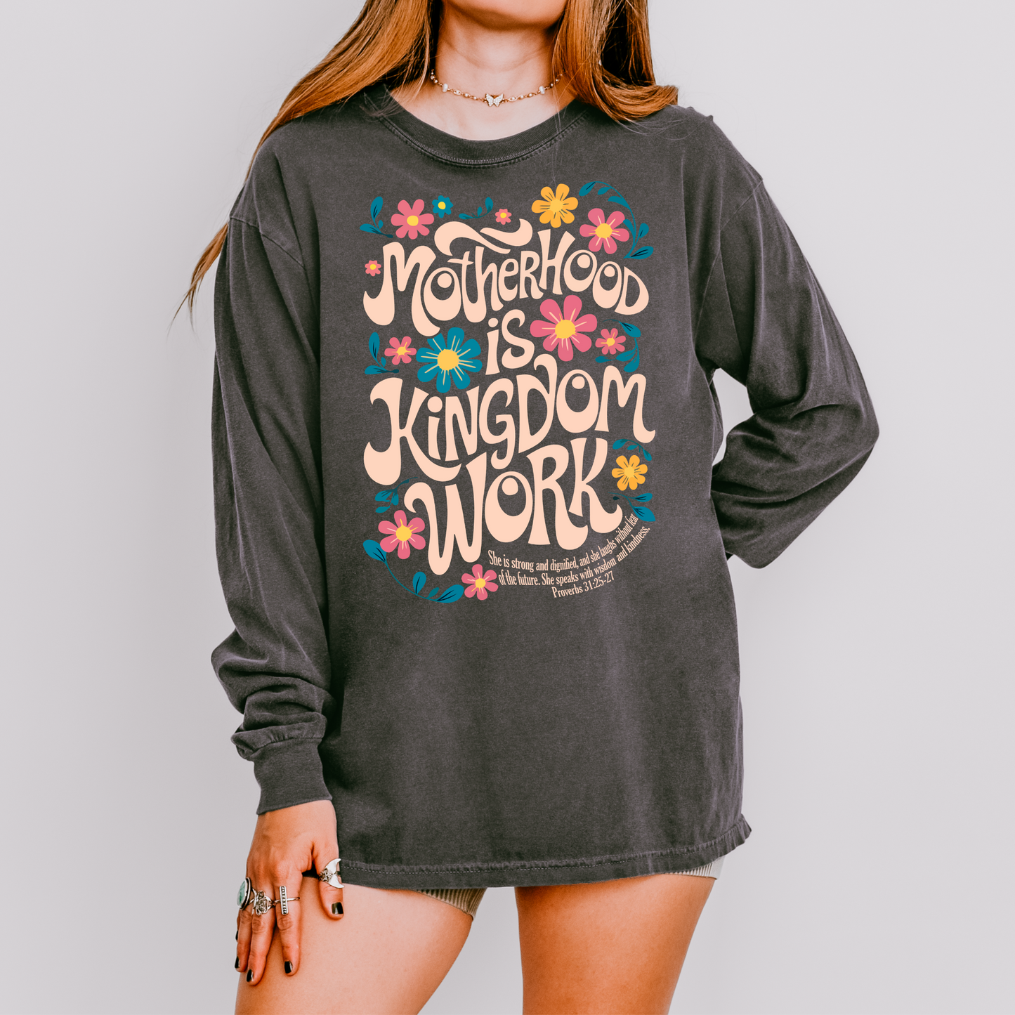 Motherhood is Kingdom Work Long Sleeve Tee