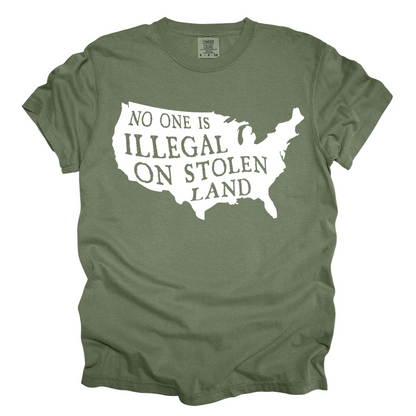 No One Is Illegal On Stolen Land Tee