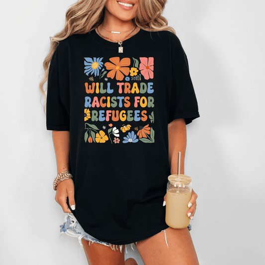 Racists for Refugees Tee - Amyliz Collections