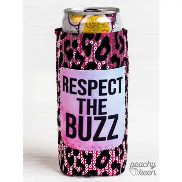 Respect the Buzz Slim Can Cooler