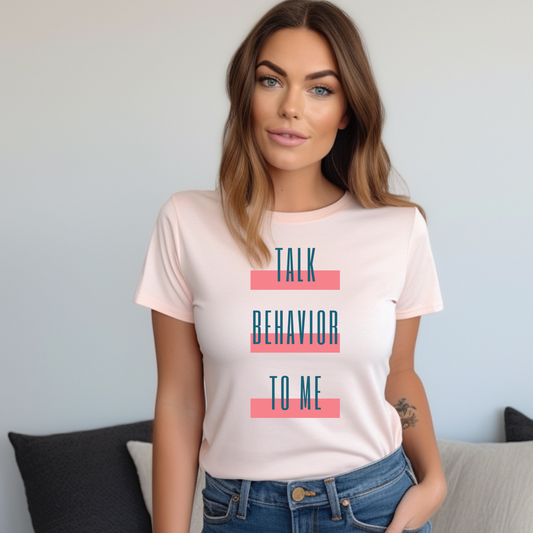 Talk Behavior Pink Tee