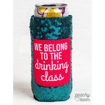 We Belong to the Drinking Class Sequin Slim Can Cooler